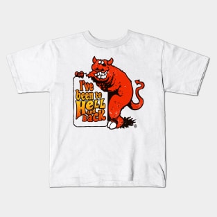 Vintage I've Been to Hell and Back Kids T-Shirt